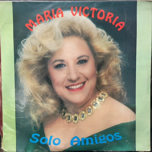 MARIA VICTORIA - SOLO AMIGOS LP (DE EPOCA)