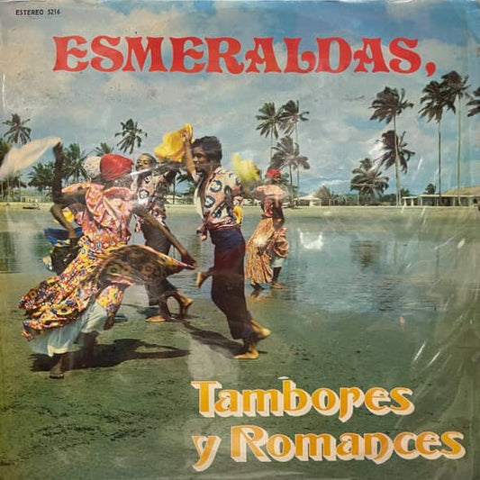 ESMERALDAS, TAMBORES Y ROMANCES LP (DE EPOCA)