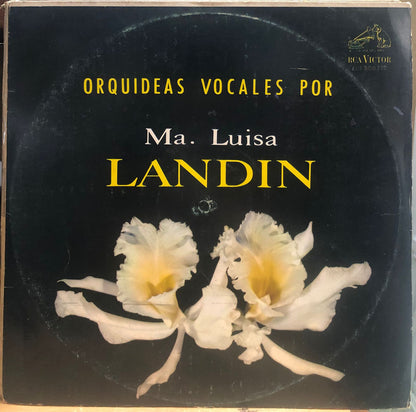 MARIA LUISA LANDIN - ORQUIDEAS VOCALES POR  LP