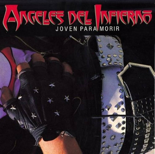 ANGELES DEL INFIERNO - JOVEN PARA MORIR LP