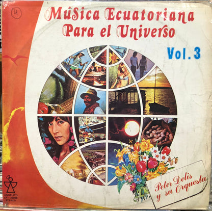 PETER DELIS Y SU ORQUESTA - MÚSICA ECUATORIANA PARA EL UNIVERSO VOL. 3 LP