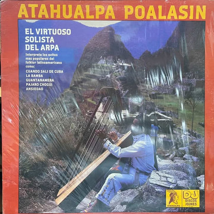 ATAHUALPA POALASIN - EL VIRTUOSO SOLISTA DEL ARPA LP (DE EPOCA)