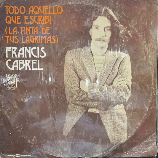 FRANCIS CABREL - TODO AQUELLO QUE ESCRIBI LP (DE EPOCA)