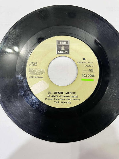 THE FEVERS - SOLO TU, ME HACES FELIX/EL MESHE MESHE 45RPM