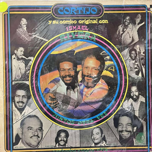 CORTIJO Y SU COMBO ORIGINAL CON ISMAEL RIVERA - JUNTOS OTRA VEZ LP (DE EPOCA)