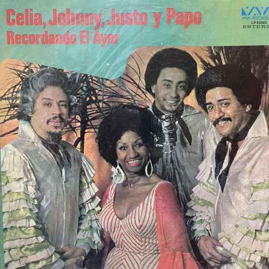 CELIA, JOHNNY, JUSTO Y PAPO - RECORDANDO EL AYER LP (DE EPOCA)