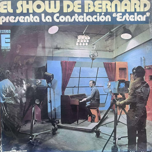 EL SHOW DE BERNARD - PRESENTA LA CONSTELACION ESTELAR LP (DE EPOCA)