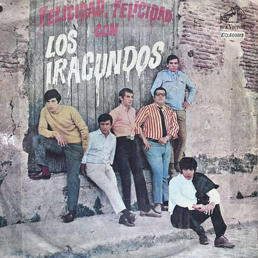 LOS IRACUNDOS - FELICIDAD, FELICIDAD LP (DE EPOCA)