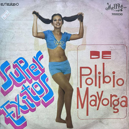 POLIBIO MAYORGA - SUPER EXITOS LP (DE EPOCA)