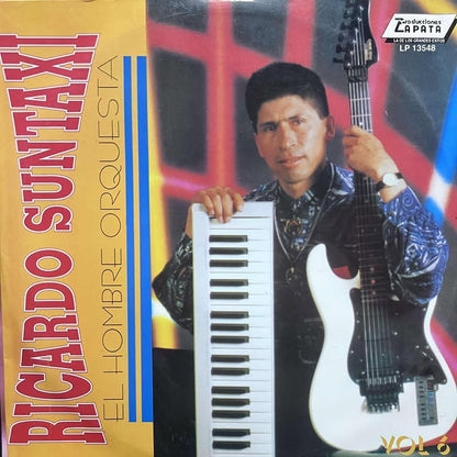 RICARDO SUNTAXI - EL HOMBRE ORQUESTA VOL.6 LP (DE EPOCA)