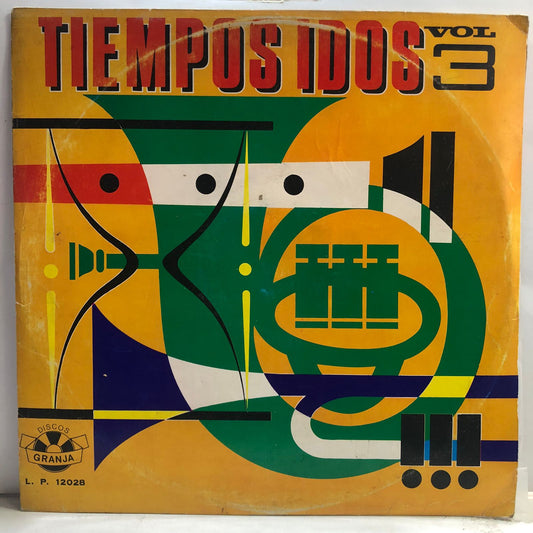 LUIS ANIBAL GRANJA - TIEMPOS IDOS VOLUMEN III LP
