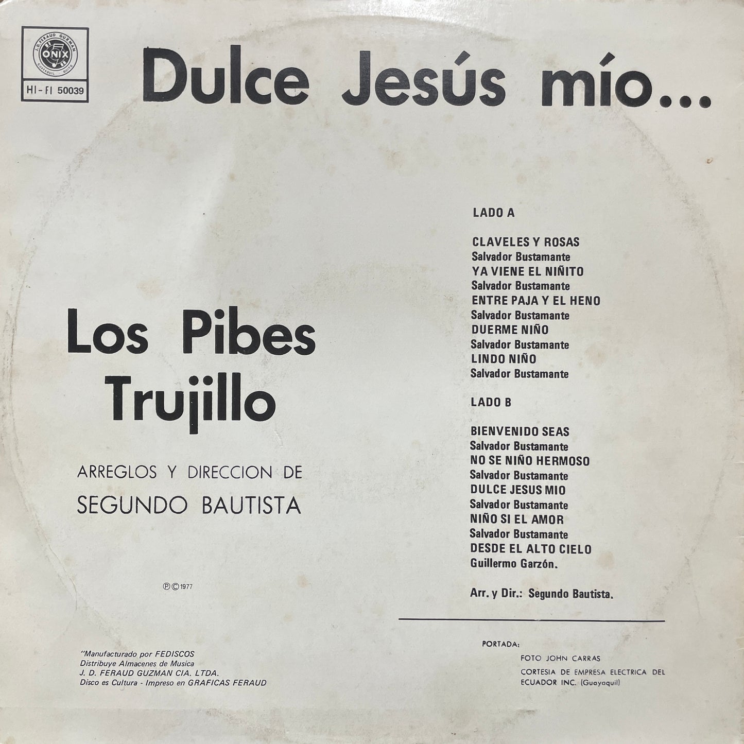LOS PIBES TRUJILLOS - CANTAN DULCE JESUS MIO... LP