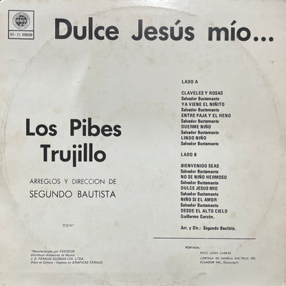 LOS PIBES TRUJILLOS - CANTAN DULCE JESUS MIO... LP