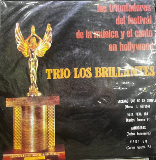 TRIO LOS BRILLANTES - LOS TRIUNFADORES DEL FESTIVAL DE LA MUSICA Y EL CANTO EN HOLLYWOOD LP