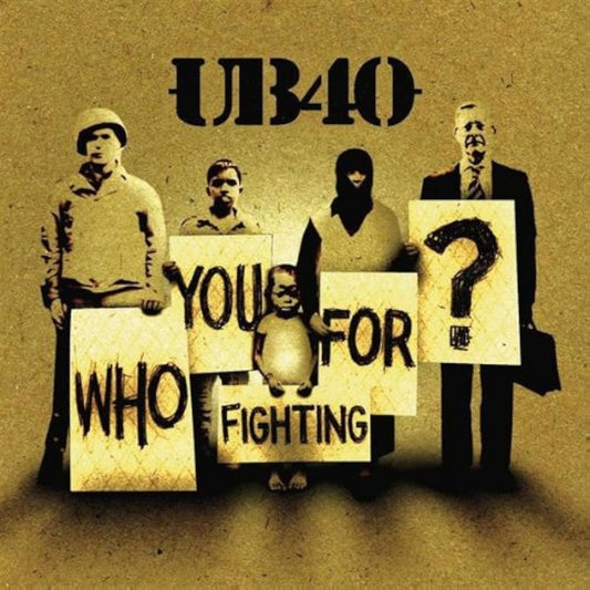 UB40 - WHO YOU FOR FIGHTING CD