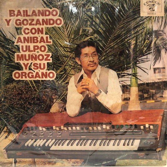 ANIBAL ULPO MUÑOZ - BAILANDO Y GOZANDO  LP