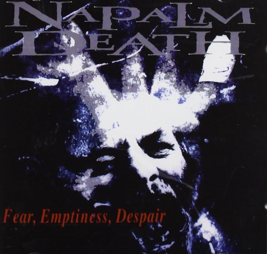 NAPALM DEATH - FEAR, EMPTINESS, DESPAIR  CD