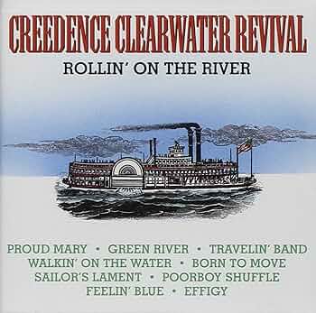 CREEDENCE CLEARWATER REVIVAL - ROLLIN´ ON THE RIVER CD