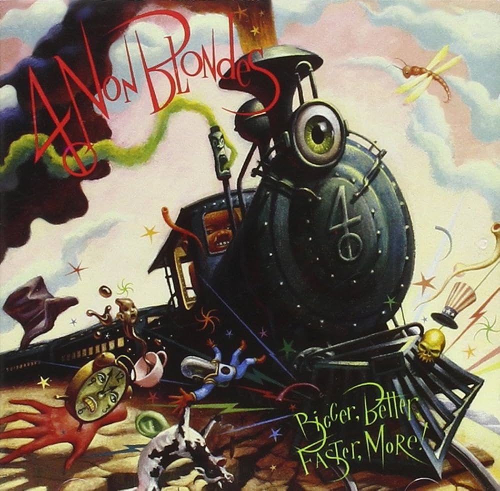 4 NON BLONDES - BIGGER, BETTER, FASTER MORE ! CD