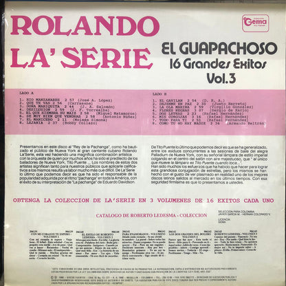 ROLANDO LA´SERIE - EL GUAPACHOSO 16 GRANDES EXITOS VOL.3 LP