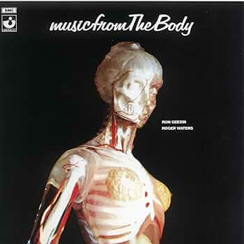 ROGER WATERS - MUSIC FROM THE BODY CD