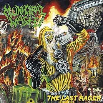 MUNICIPAL WASTE - THE LAST RAGER  CD