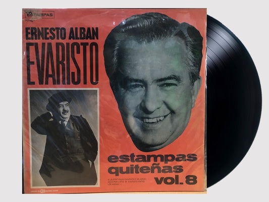 ERNESTO ALBAN EVARISTO - ESTAMPAS QUITEÑAS VOL.8 / LP