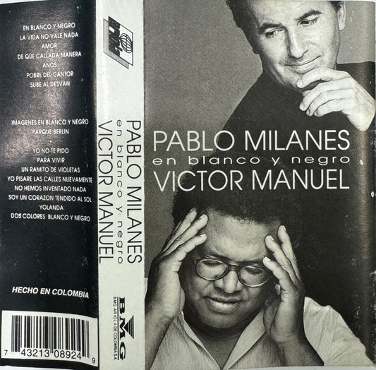 PABLO MILANES Y VICTOR MANUEL - EN BLANCO Y NEGRO CASSETTE