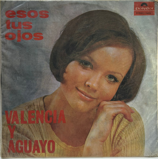 VALENCIA Y AGUAYO - ESOS TUS OJOS  LP