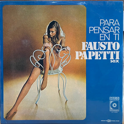 FAUSTO PAPETTI -  PARA PENSAR EN TI LP