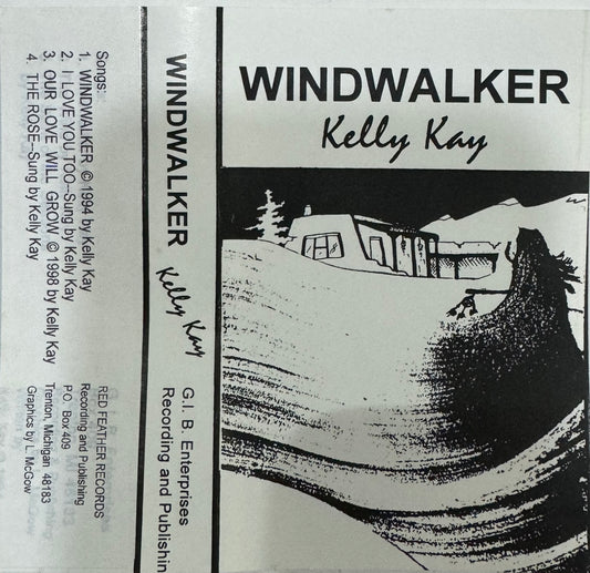 KELLY RAY - WINDWALKER CASSETTE