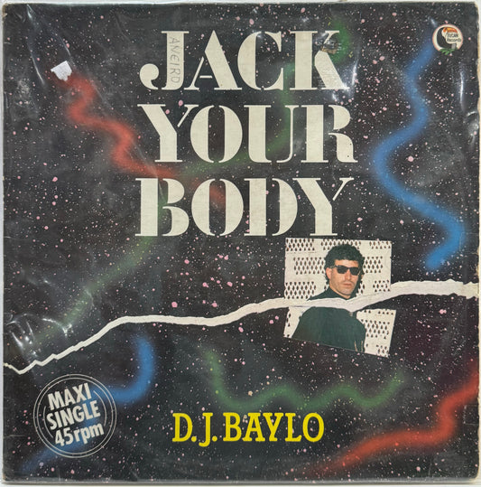 DJ BAYLO - JACK YOUR BODY  LP (MAXI SINGLE)