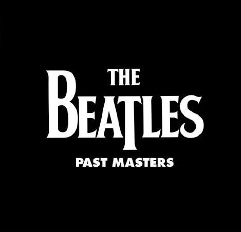 THE BEATLES - PAST MASTERS (REMASTERED) 2LPS