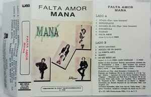 MANA - FALTA AMOR  CASSETTE