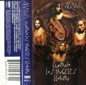 MANA - CUANDO LOS ANGELES LLORAN CASSETTE