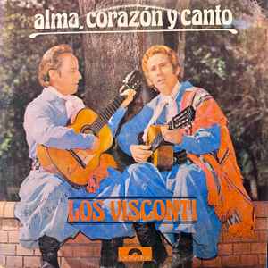 LOS VISCONTI - ALMA, CORAZON Y CANTO LP