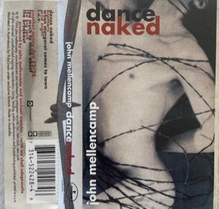 JOHN MELLENCAMP - DANCE NAKED CASSETTE