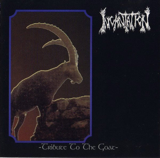 INCANTATION - TRIBUTE TO THE GOAT CD
