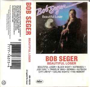 BOB SEGER - BEAUTIFUL LOSER CASSETTE