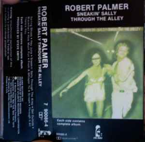 ROBERT PALMER - SNEAKIN SALLY THROUGH THE ALLEY CASSETTE