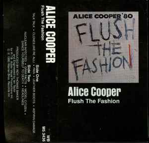 ALICE COOPER - FLUSH THE FASHION  CASSETTE