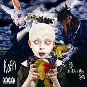 KORN - SEE YOU ON THE OTHER SIDE CD