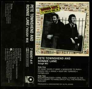 PETE TOWNSHEND AND RONNIE LANE - ROUGH MIX  CASSETTE