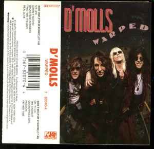 D'MOLLS - WARPED CASSETTE