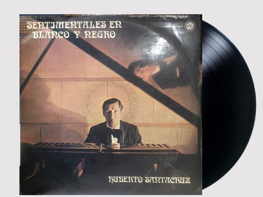 HUBERTO SANTACRUZ - SENTIMENTALES EN BLANCO Y NEGRO LP