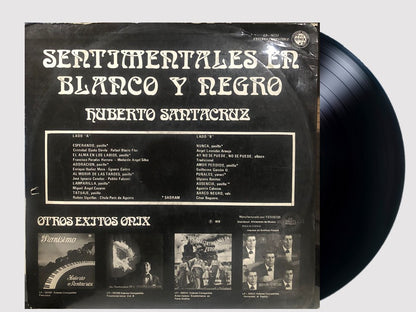 HUBERTO SANTACRUZ - SENTIMENTALES EN BLANCO Y NEGRO LP