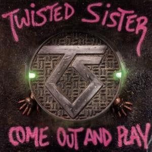 TWISTED SISTER - COME OUT AND PLAY  CD