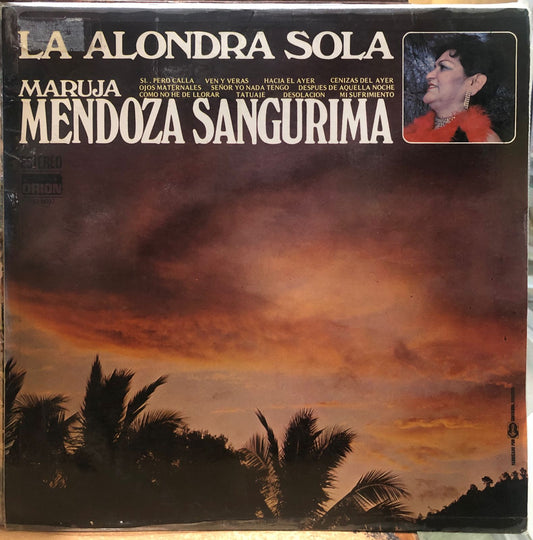 MARUJA MENDOZA SANGURIMA - LA ALONDRA SOLA LP