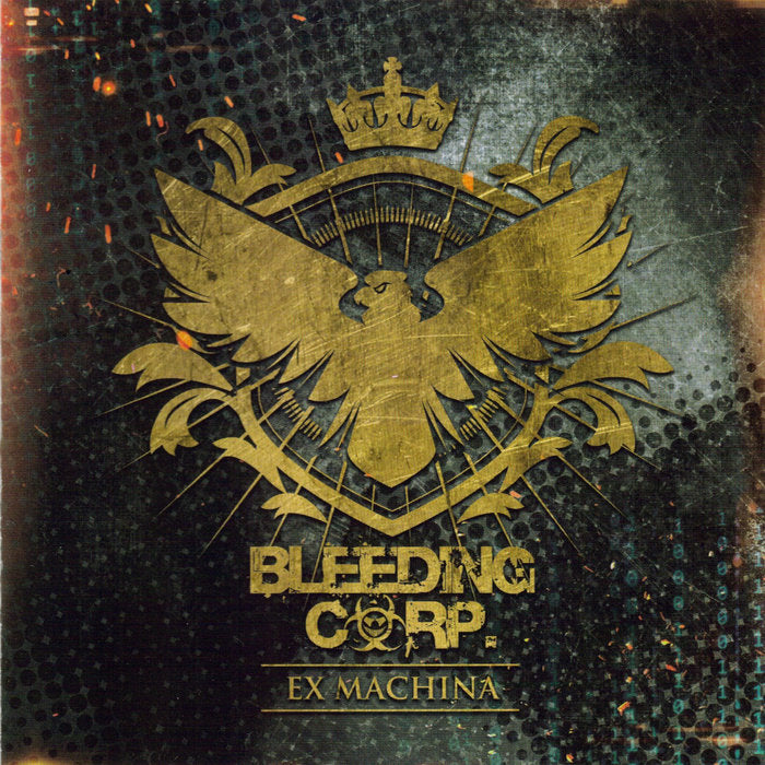 BLEEDING CORP - EX MACHINA CD