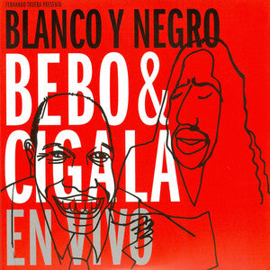 BEBO & CIGALA - BLANCO Y NEGRO EN VIVO CD+DVD